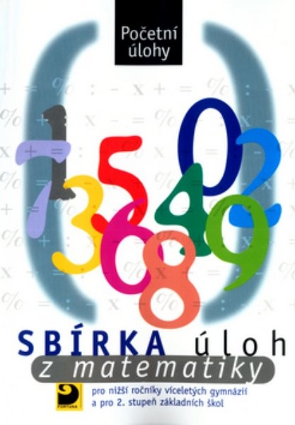 Sbírka úloh z matematiky 2.stupeň ZŠ - Početní úlohy