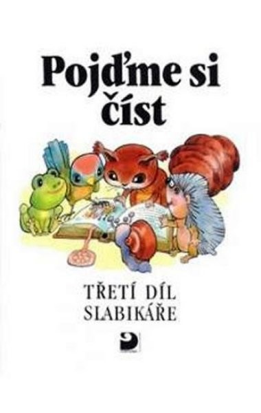 Pojďme si číst - Třetí díl Slabikáře