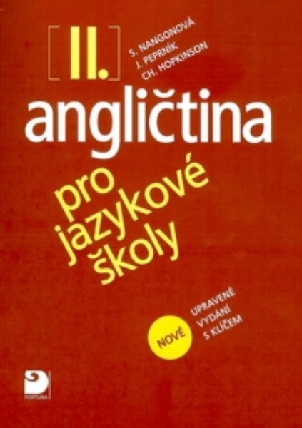 Angličtina pro jazykové školy 2 - učebnice (nové vydání s klíčem)