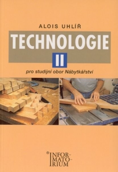 Technologie 2 pro studijní obor Nábytkářství