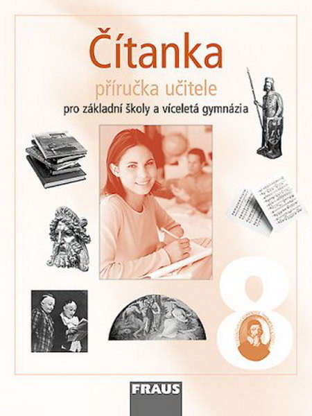 Čítanka 8.r. ZŠ a víceletá gymnázia - příručka učitele