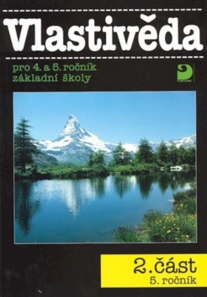 Vlastivěda 4. a 5.r. - 2.část pro 5.r.