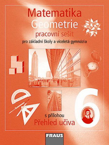 Matematika 6.r. ZŠ a VG - Geometrie - pracovní sešit