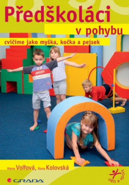 Předškoláci v pohybu - cvičíme jako myška, kočka a pejsek