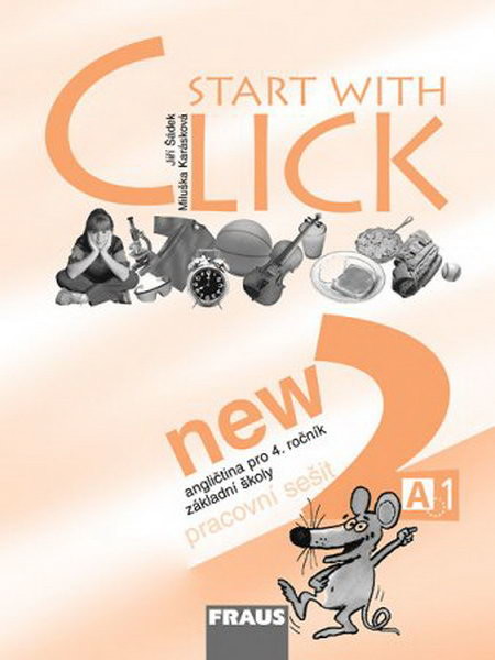 Start with Click NEW 2 - angličtina pro 4.r. ZŠ - pracovní sešit