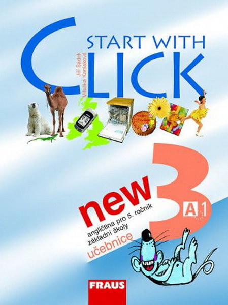 Start with Click NEW 3 - angličtina pro 5.r. ZŠ - učebnice