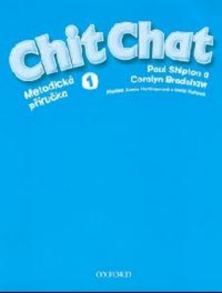 Chit Chat 1 Metodická příručka