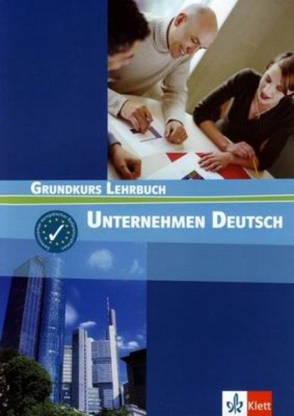 Unternehmen Deutsch Grundkurs - Lehrbuch (učebnice)