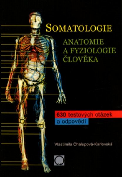 Somatologie - 630 testových otázek a odpovědí