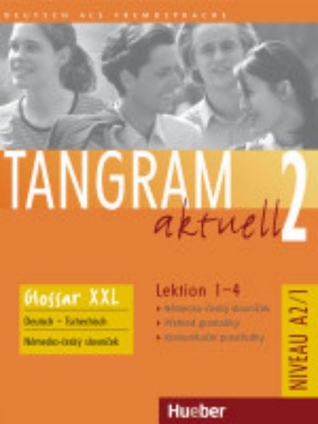 Tangram aktuell 2 (Lektion 1-4) Glossar Deutsch - Tschechisch