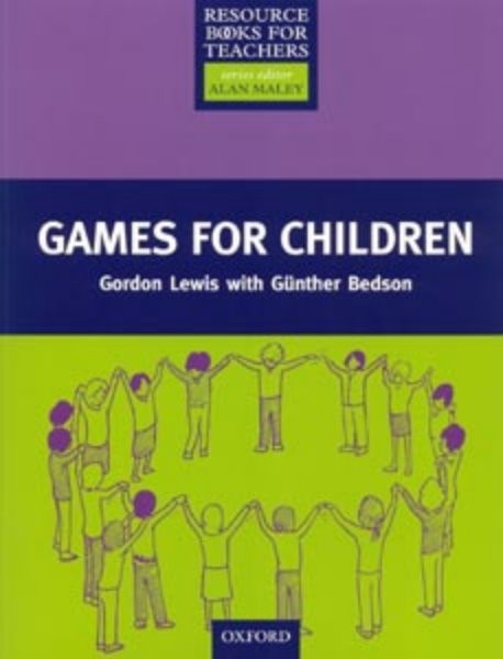 Games for Children (Resource Boks for Primary Teachers)
