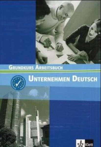Unternehmen Deutsch Grundkurs - Arbeitsbuch (pracovní sešit)