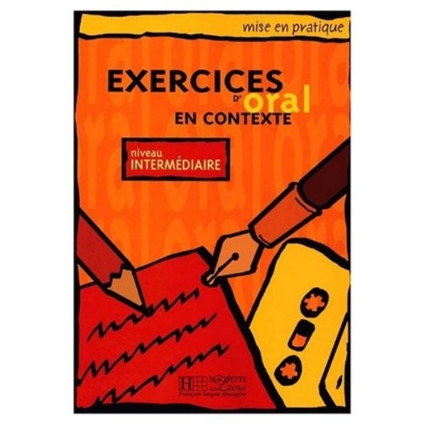 Exercices D´Oral en Contexte - niveau Intermédiaire