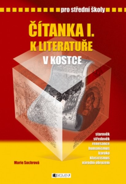 Čítanka I. k Literatuře v kostce pro střední školy