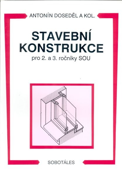 Stavební konstrukce pro 2. a 3. ročníky SOU