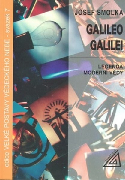 Galileo Galilei - Legenda moderní vědy