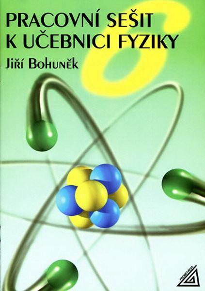 Pracovní sešit k učebnici fyziky 6.r. ZŠ