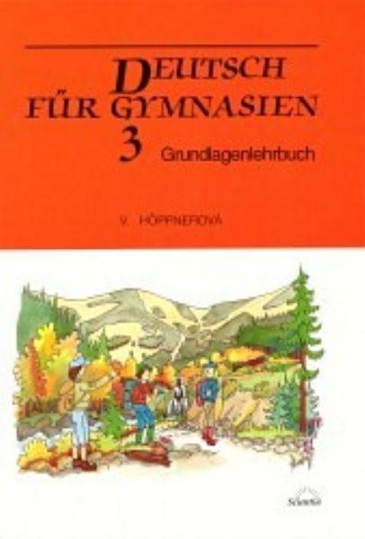 Deutsch fur Gymnasien 3 - učebnice