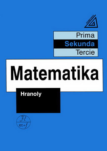 Matematika - Sekunda: Hranoly