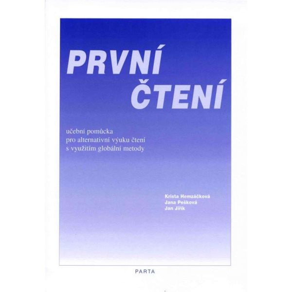 První čtení - učební pomůcka pro alternativní výuku čtení