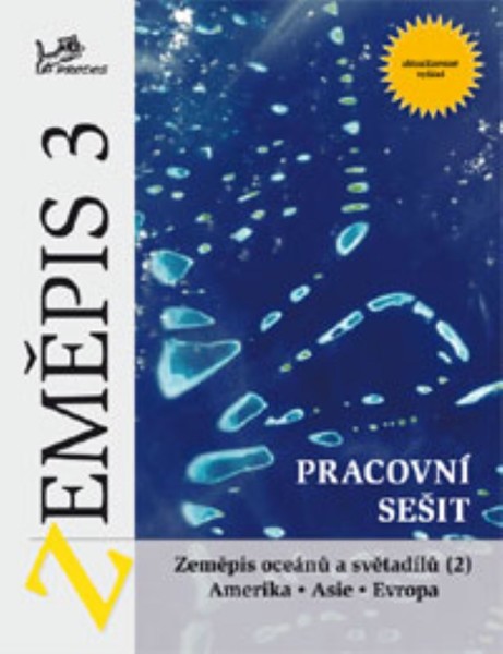 Zeměpis 3 (světadíly 2) - Pracovní sešit