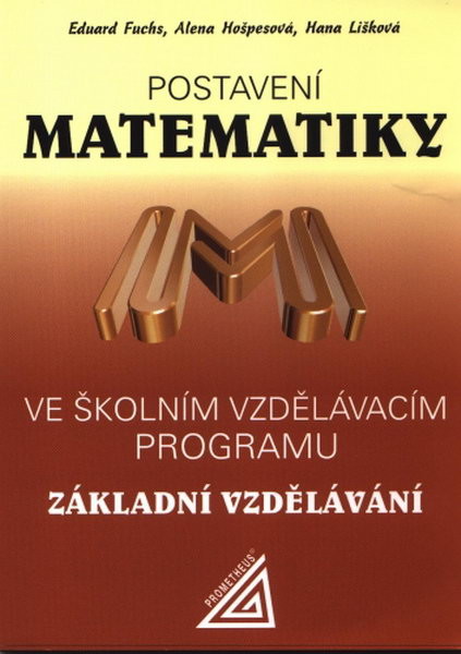 Postavení matematiky ve školním vzdělávacím programu - základní vzdělávání