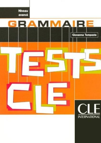 Tests CLE de Grammaire - Niveau avancé