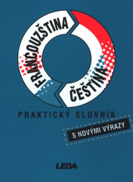 Francouzsko-český a česko-francouzský praktický slovník