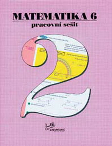 Matematika 6.r. pracovní sešit 2