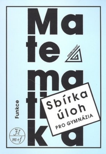 Sbírka úloh pro gymnázia – Funkce