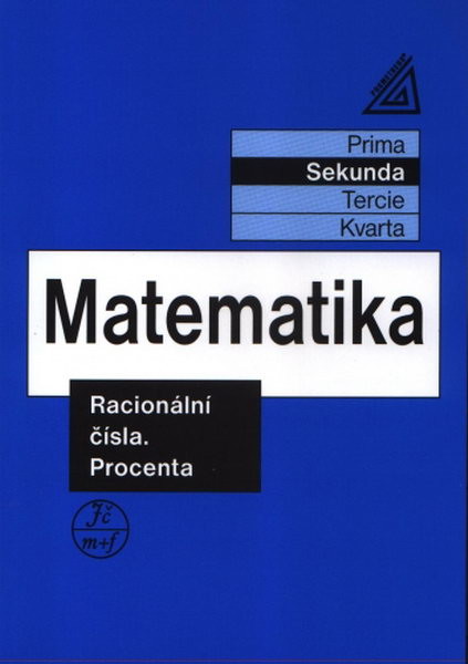 Matematika - Sekunda: Racionální čísla, procenta