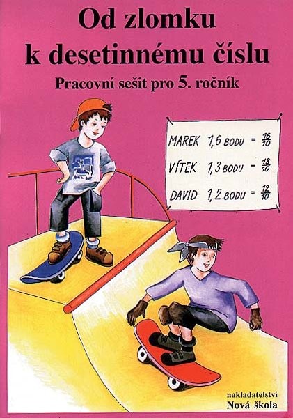 Od zlomku k desetinnému číslu - Pracovní sešit pro 5. ročník