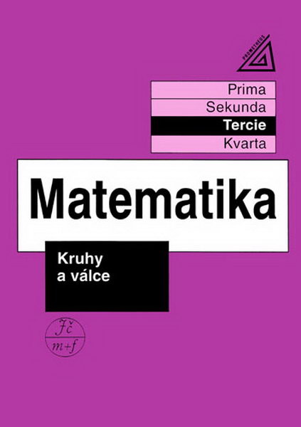 Matematika - Tercie: Kruhy a válce