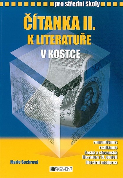 Čítanka II. k Literatuře v kostce pro střední školy