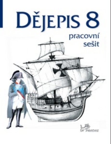 Dějepis 8.r. Novověk (Člověk a společnost) - pracovní sešit