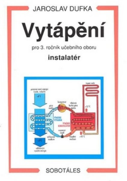 Vytápění pro 3. ročník učebního oboru instalatér