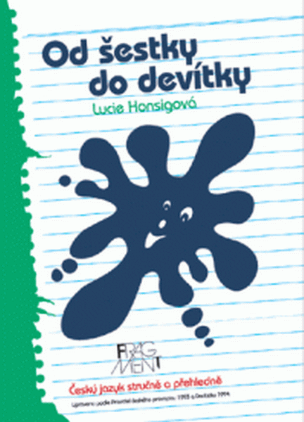 Od šestky do devítky - český jazyk stručně a přehledně