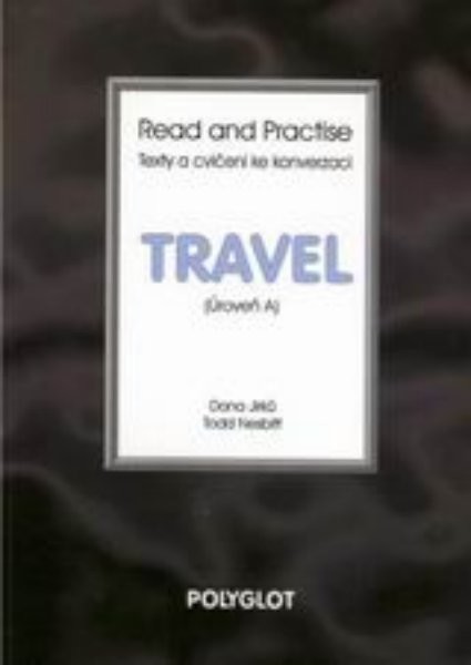 Read and Practise - Travel (úroveň A)