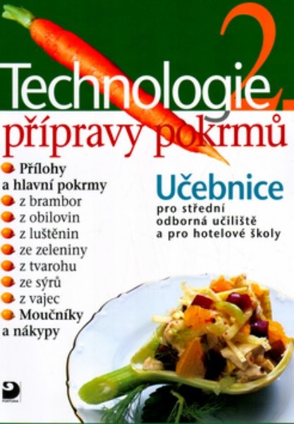 Technologie přípravy pokrmů 2.díl