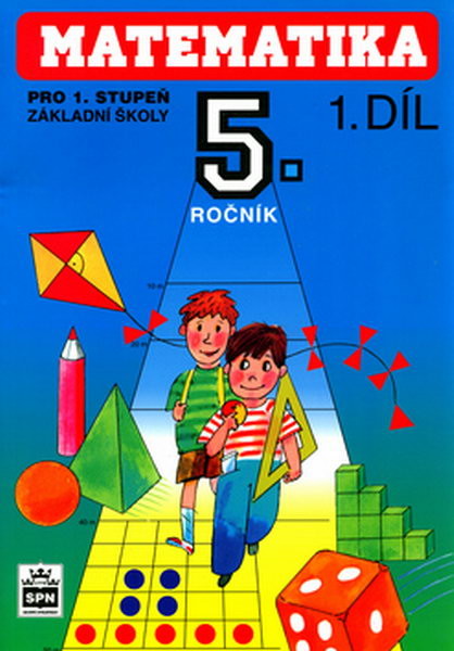 Matematika 5.r. ZŠ 1.díl