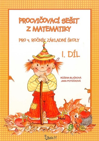 Procvičovací sešit z matematiky 4.r. 1.díl