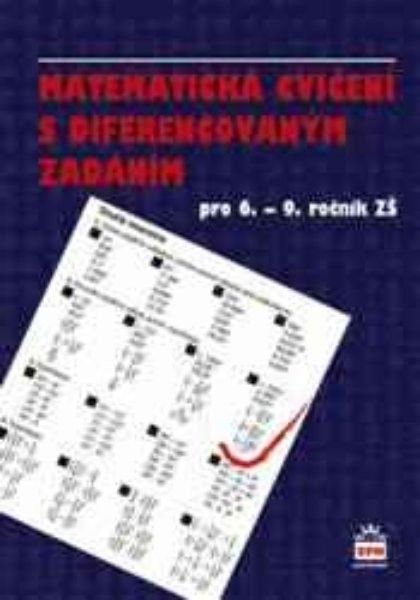 Matematická cvičení s diferencovaným zadáním 6.-9.