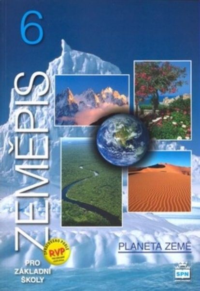 Zeměpis 6.r. ZŠ - Planeta země - Učebnice (nová řada dle RVP)