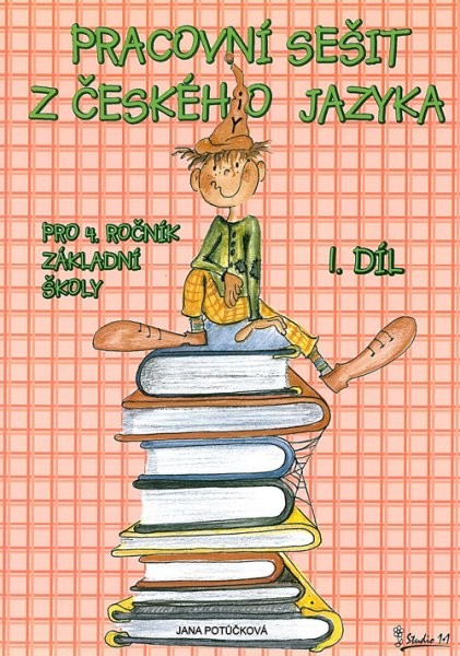 Český jazyk 4.ročník ZŠ - pracovní sešit 1.díl