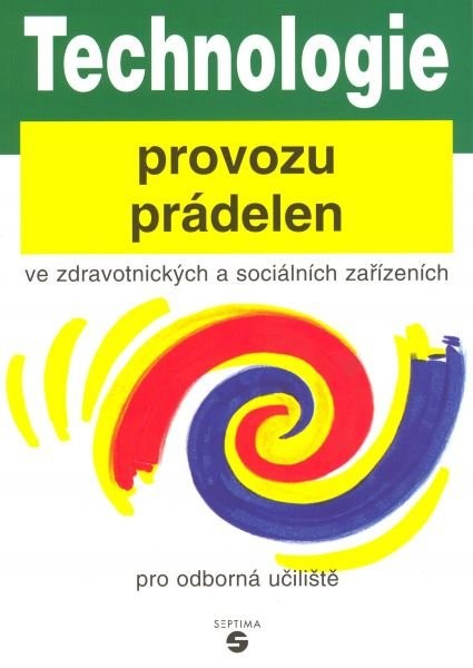 Technologie provozu prádelen ve zdravotnických a sociálních zařízeních