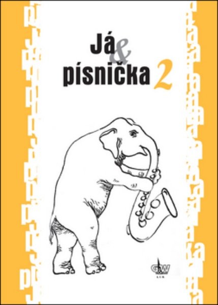 Já a písnička 2 - Zpěvník pro 5.-9. třídu