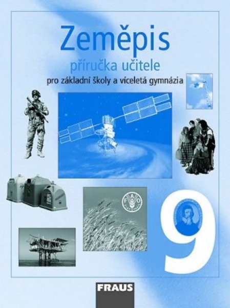 Zeměpis 9.r. ZŠ a víceletá gymnázia - příručka učitele