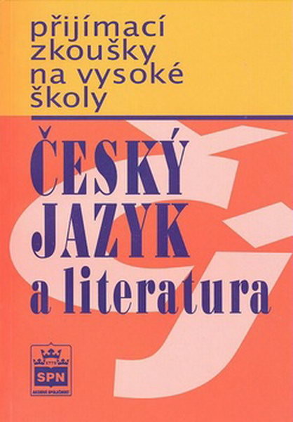 Přijímací zkoušky na VŠ - Český jazyk a literatura