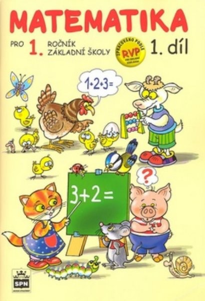 Matematika 1.r. ZŠ 1. díl (nová řada dle RVP)