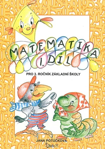 Matematika pro 3.ročník ZŠ 1.díl